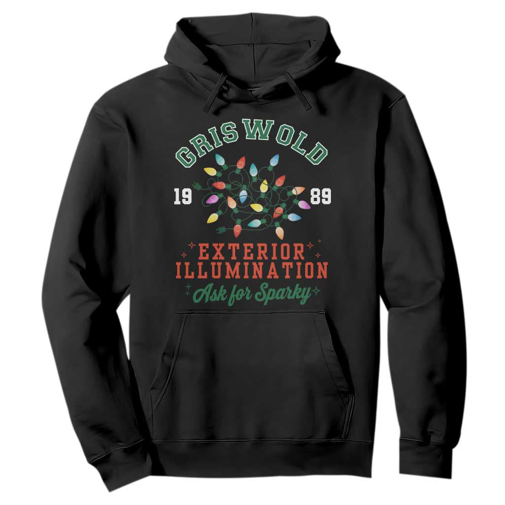 Funny Christmas Griswold Exterior Illumination Hoodie Ask For Sparky Xmas Movie - Print Your Wear