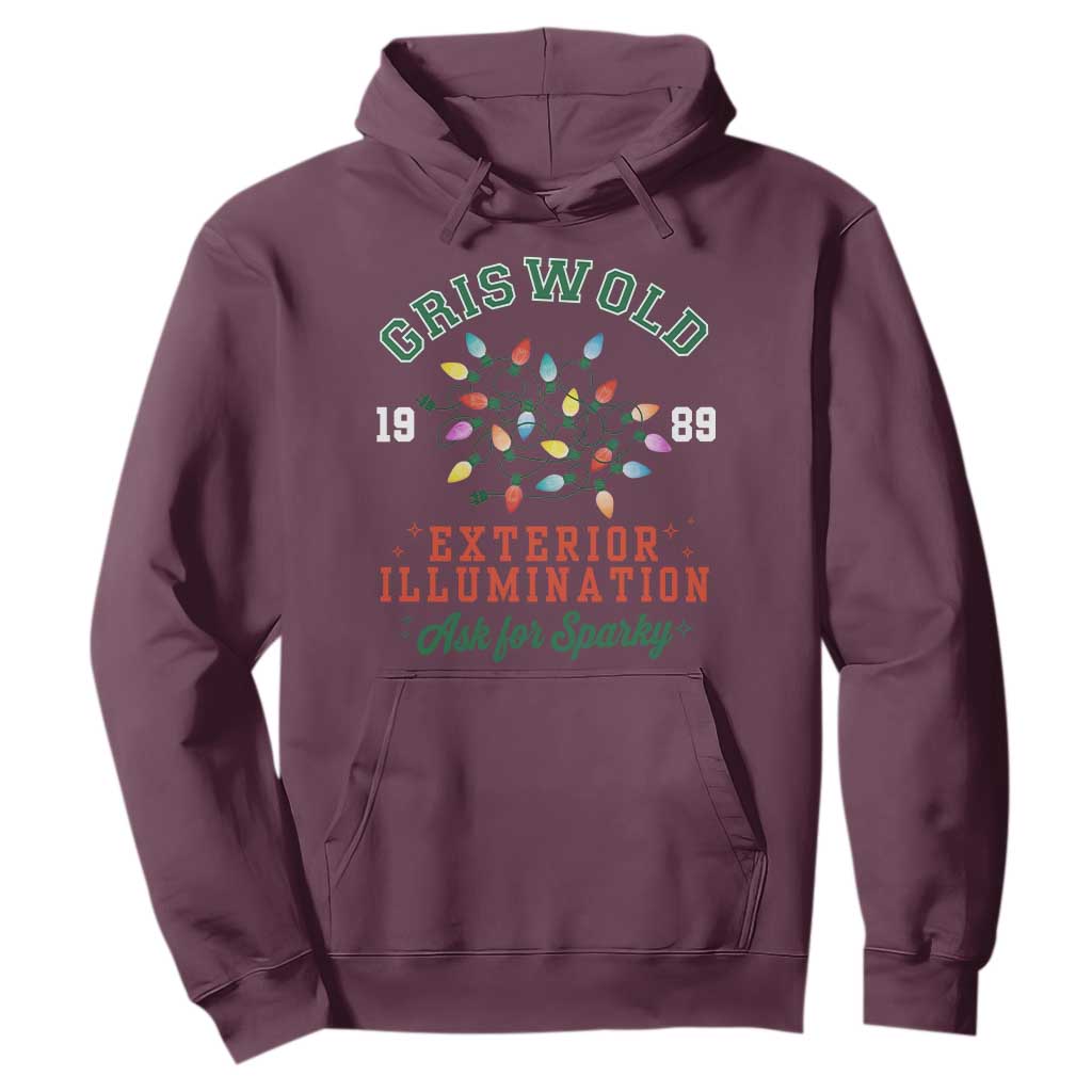 Funny Christmas Griswold Exterior Illumination Hoodie Ask For Sparky Xmas Movie TS11 Maroon Print Your Wear
