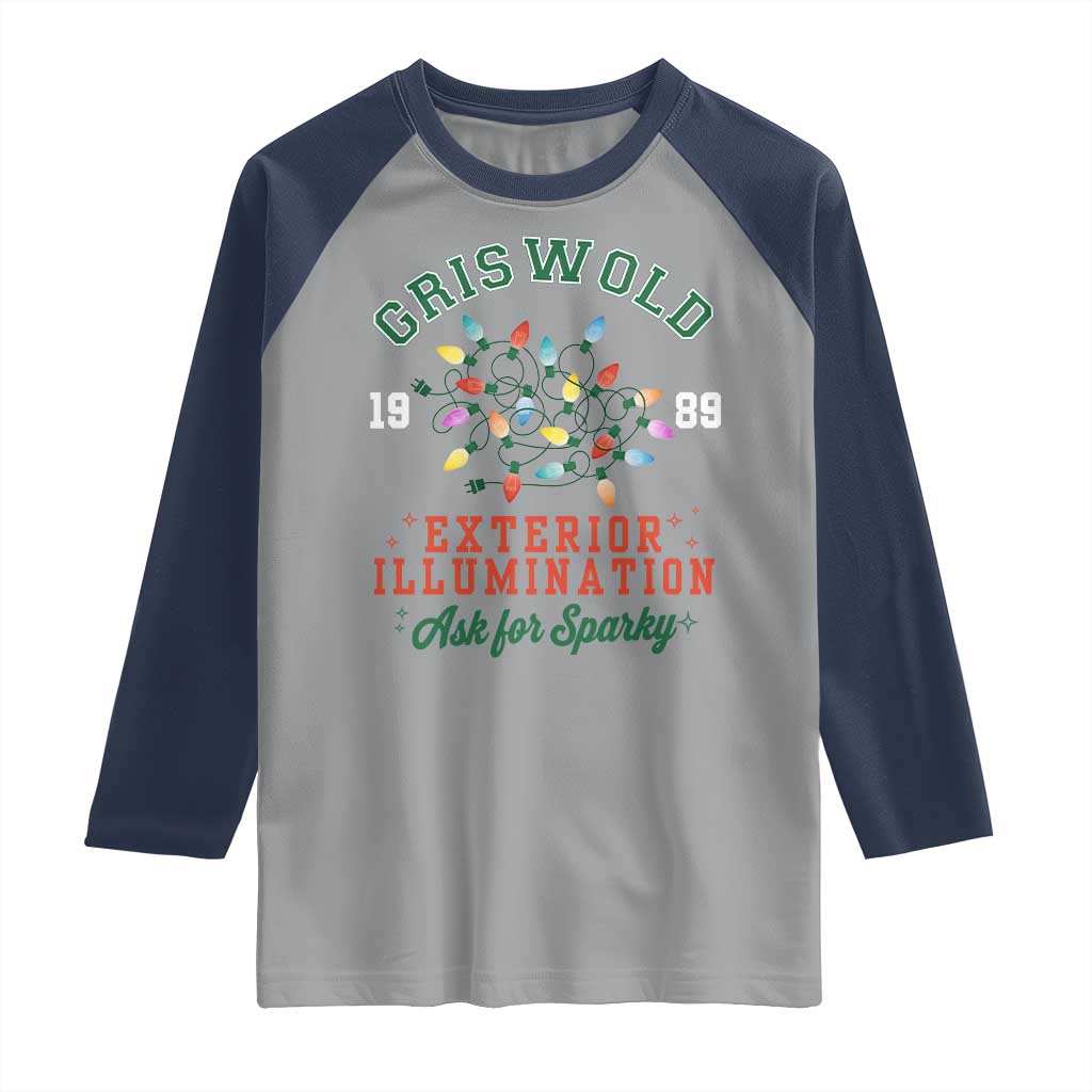 Funny Christmas Griswold Exterior Illumination Raglan Shirt Ask For Sparky Xmas Movie TS11 Sport Gray Navy Print Your Wear