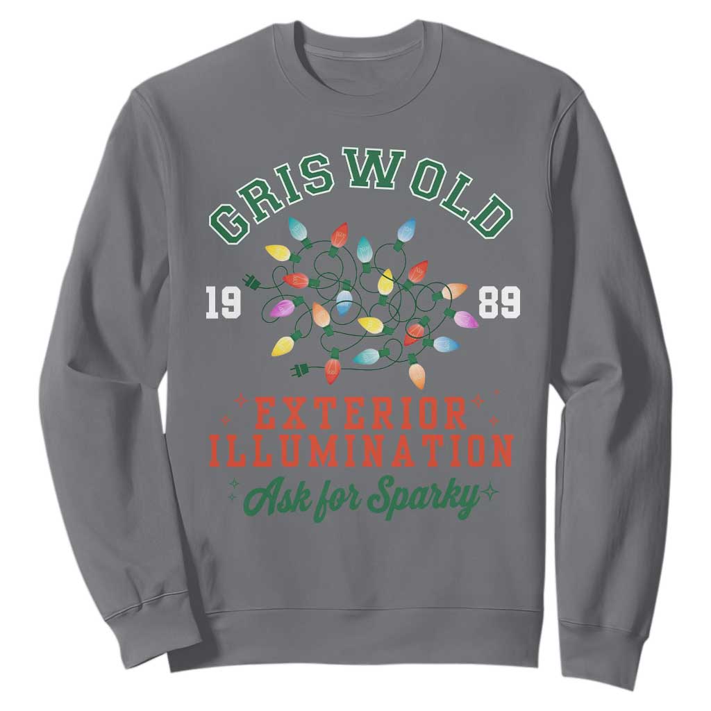 Funny Christmas Griswold Exterior Illumination Sweatshirt Ask For Sparky Xmas Movie TS11 Charcoal Print Your Wear