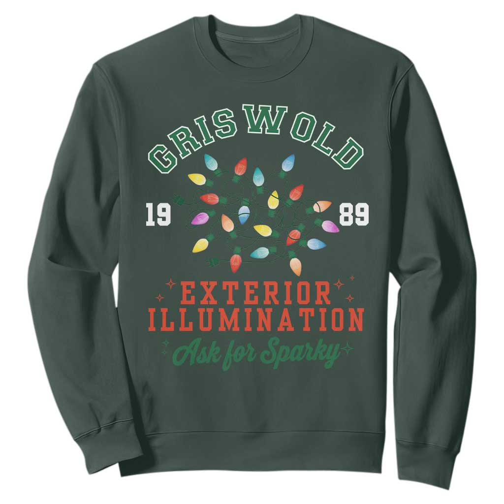 Funny Christmas Griswold Exterior Illumination Sweatshirt Ask For Sparky Xmas Movie TS11 Dark Forest Green Print Your Wear