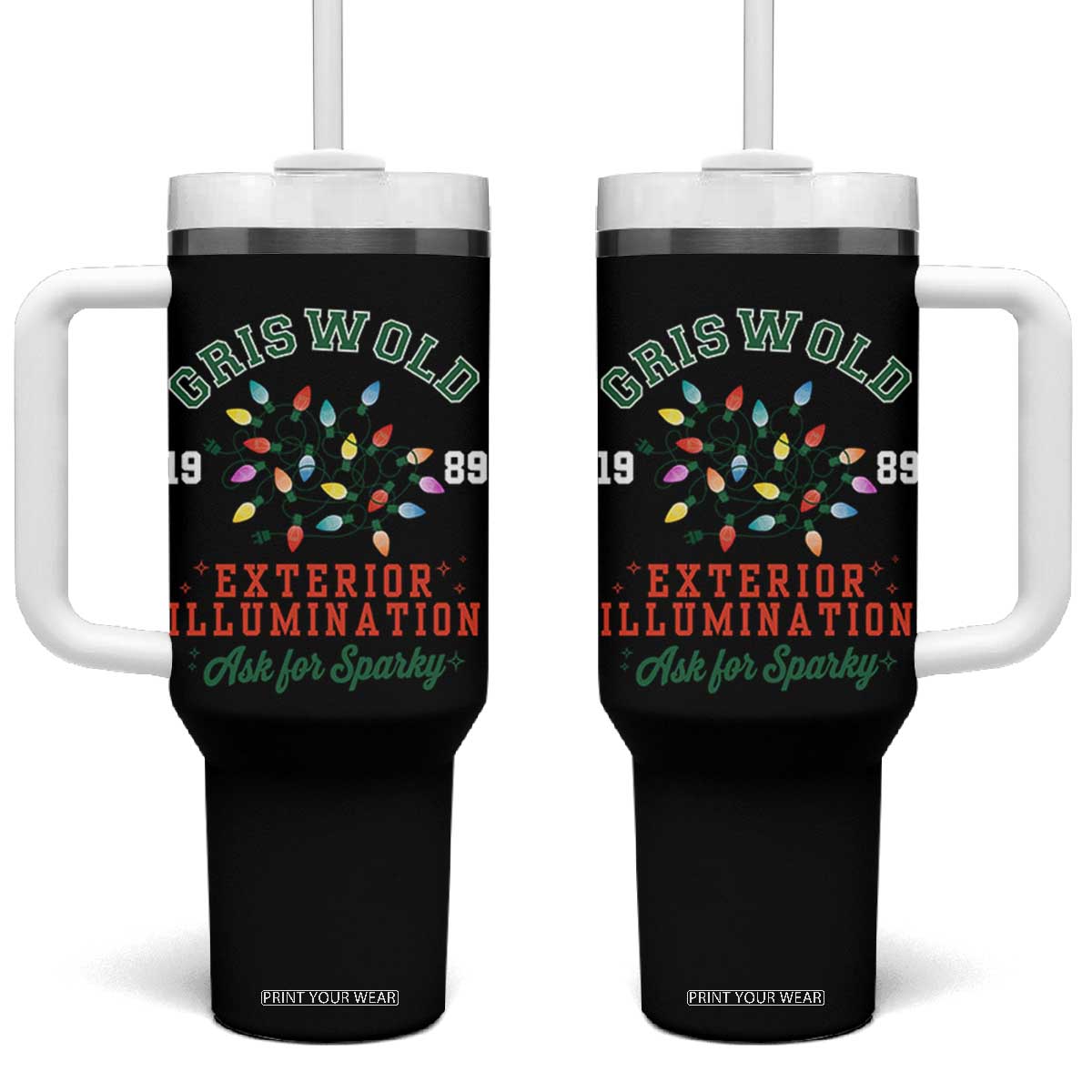 Funny Christmas Griswold Exterior Illumination Tumbler With Handle Ask For Sparky Xmas Movie TS11 One Size: 40 oz Black Print Your Wear