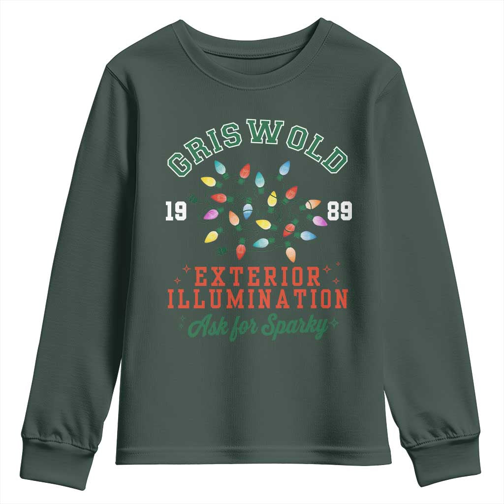 Funny Christmas Griswold Exterior Illumination Youth Sweatshirt Ask For Sparky Xmas Movie TS11 Dark Forest Green Print Your Wear