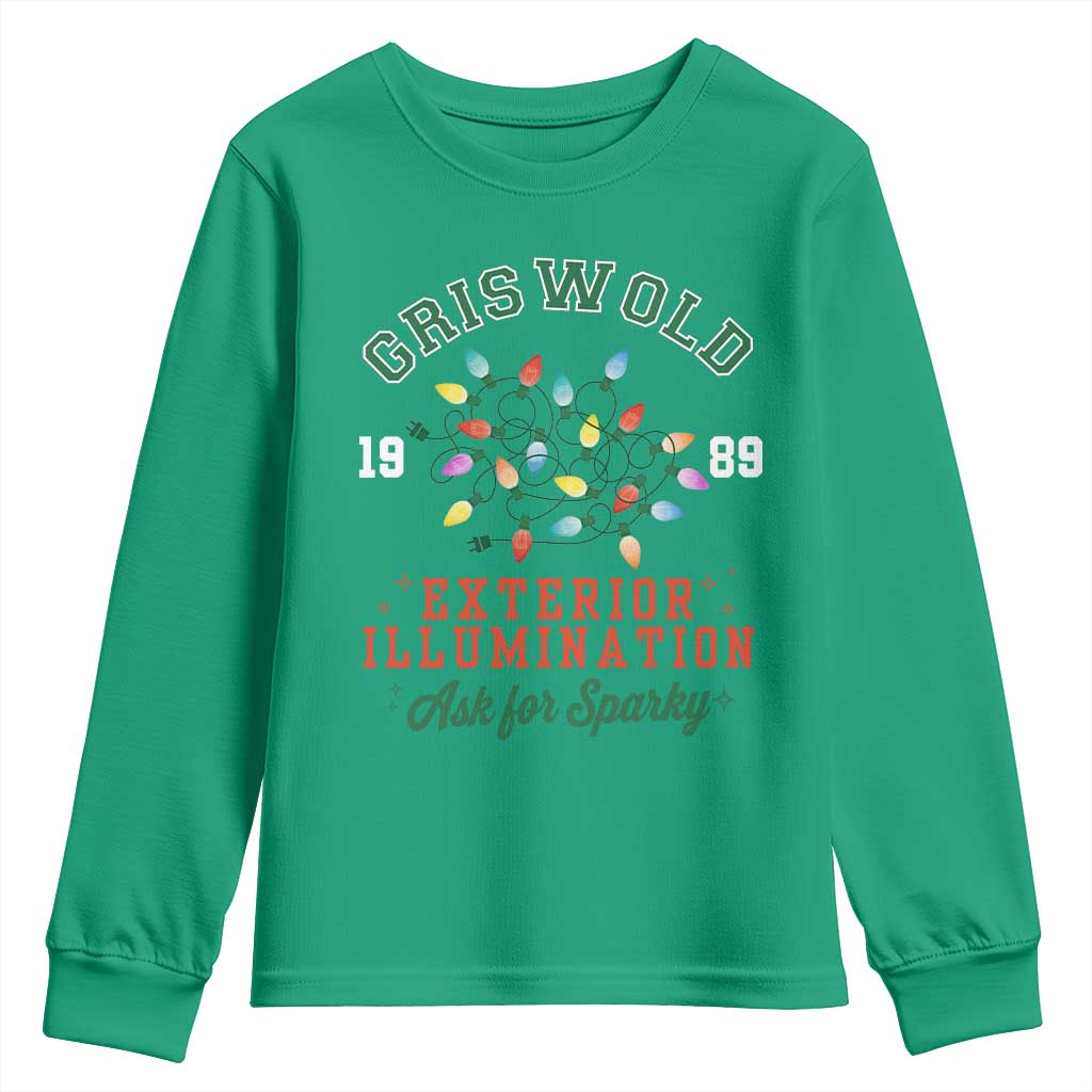 Funny Christmas Griswold Exterior Illumination Youth Sweatshirt Ask For Sparky Xmas Movie TS11 Irish Green Print Your Wear