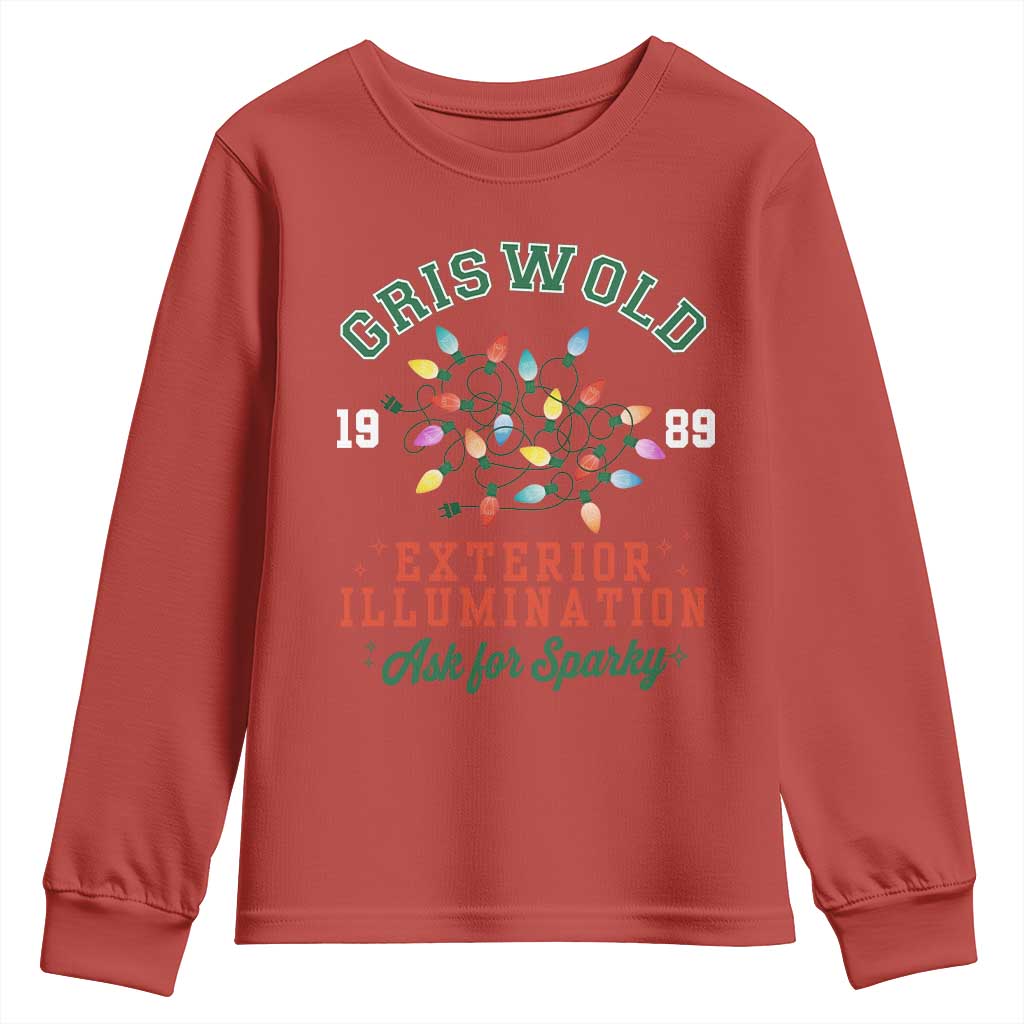 Funny Christmas Griswold Exterior Illumination Youth Sweatshirt Ask For Sparky Xmas Movie TS11 Red Print Your Wear
