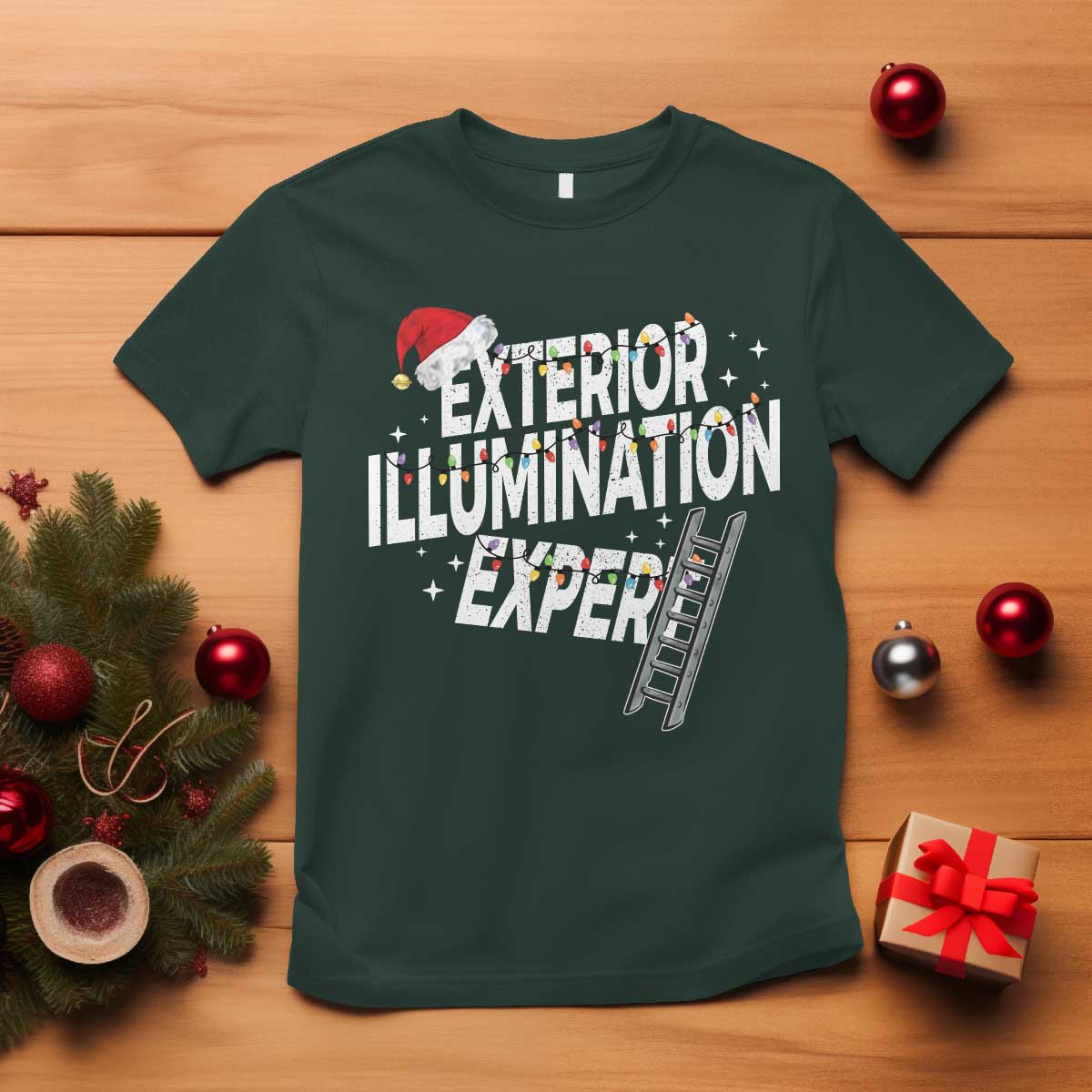 Funny Christmas Exterior Illumination Expert T Shirt Xmas Lights Decorator TS11 Dark Forest Green Print Your Wear