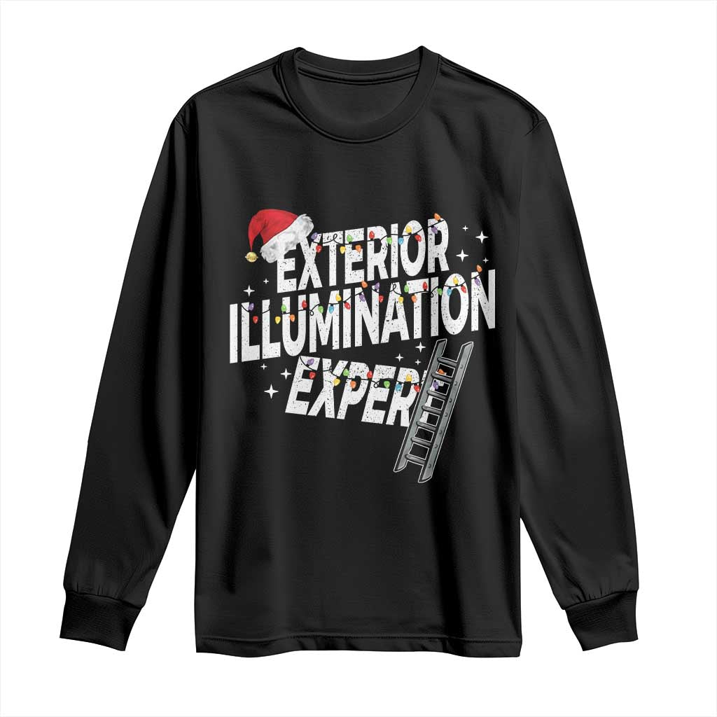Funny Christmas Exterior Illumination Expert Long Sleeve Shirt Xmas Lights Decorator - Print Your Wear