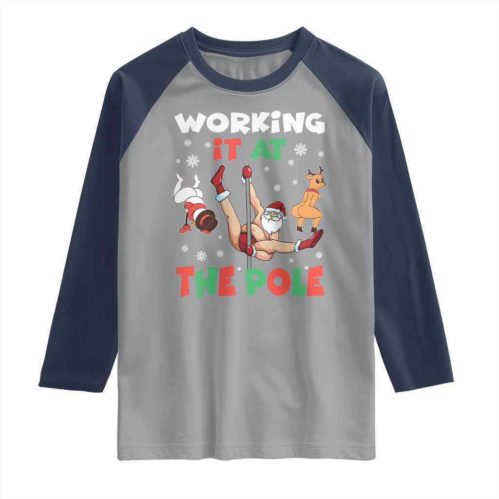 Funny Christmas Naughty Santa Raglan Shirt Working It At The Pole TS11 Sport Gray Navy Print Your Wear