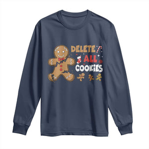 Funny Christmas Delete All Cookies Long Sleeve Shirt Xmas Gingerbread TS11 Navy Print Your Wear