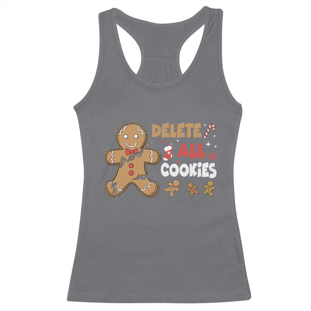 Funny Christmas Delete All Cookies Racerback Tank Top Xmas Gingerbread TS11 Charcoal Print Your Wear