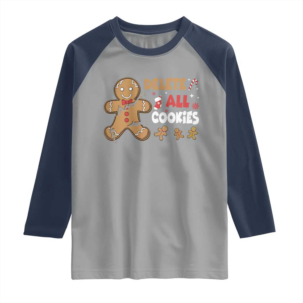 Funny Christmas Delete All Cookies Raglan Shirt Xmas Gingerbread TS11 Sport Gray Navy Print Your Wear