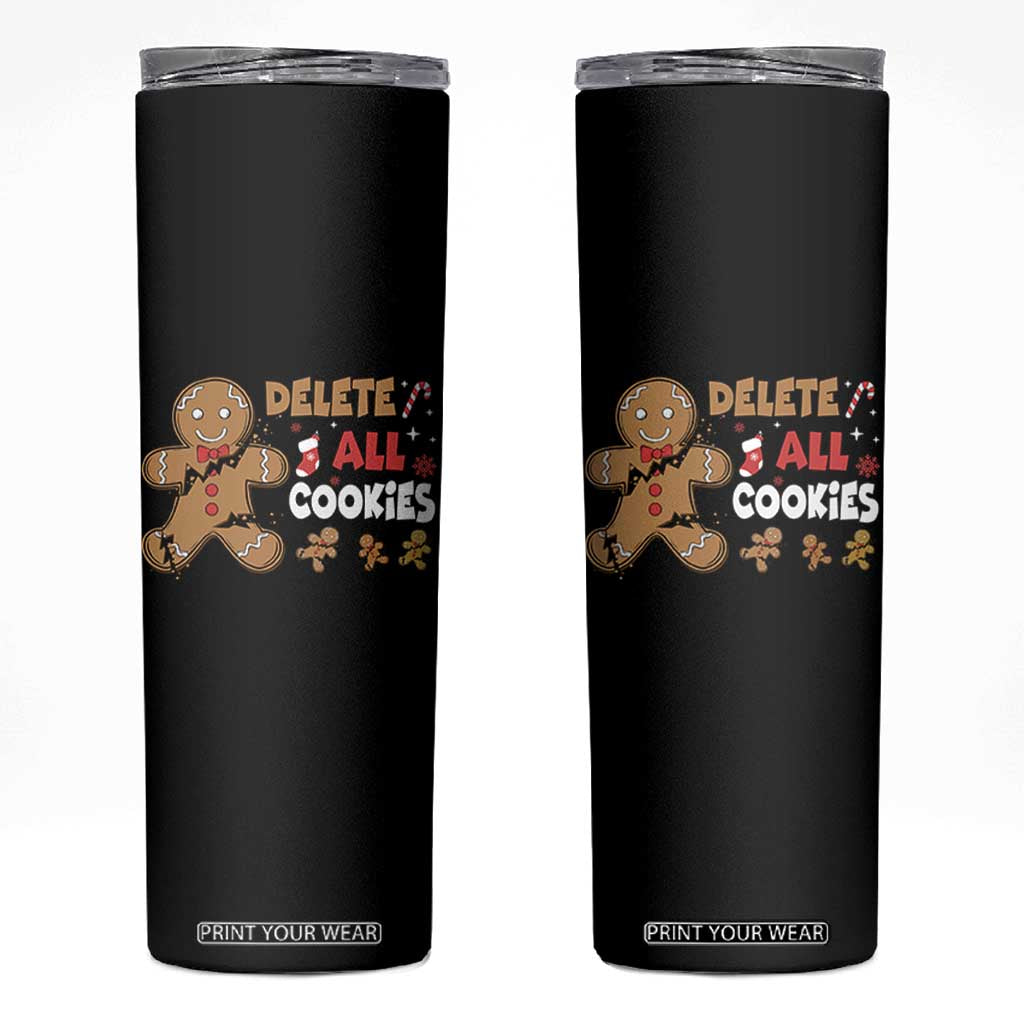 Funny Christmas Delete All Cookies Skinny Tumbler Xmas Gingerbread TS11 Black Print Your Wear