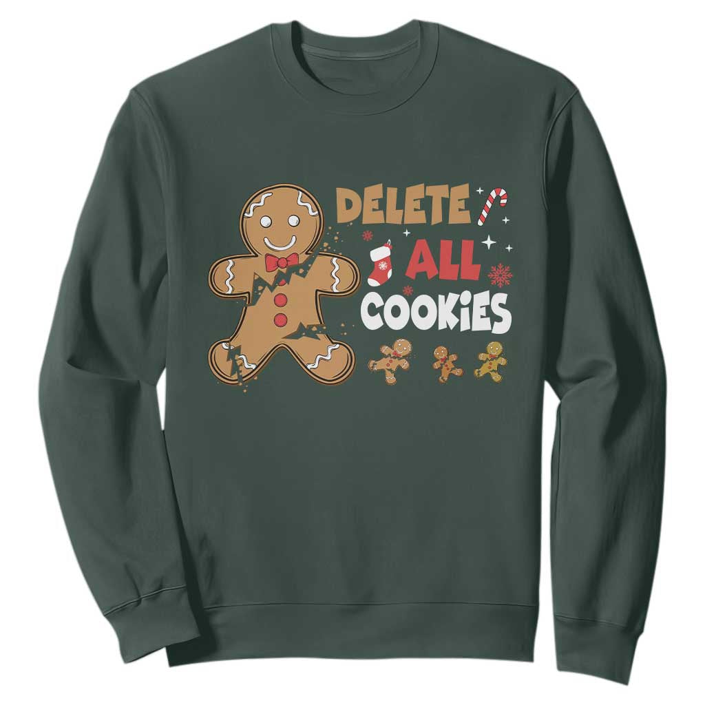 Funny Christmas Delete All Cookies Sweatshirt Xmas Gingerbread TS11 Dark Forest Green Print Your Wear