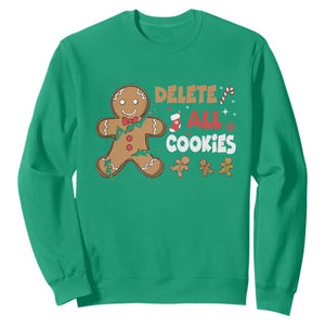 Funny Christmas Delete All Cookies Sweatshirt Xmas Gingerbread TS11 Irish Green Print Your Wear