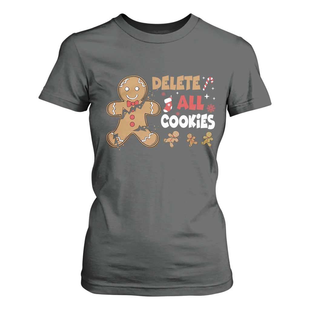 Funny Christmas Delete All Cookies T Shirt For Women Xmas Gingerbread TS11 Dark Heather Print Your Wear