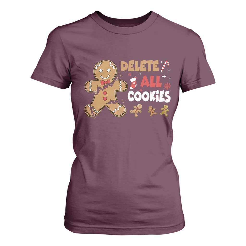 Funny Christmas Delete All Cookies T Shirt For Women Xmas Gingerbread TS11 Maroon Print Your Wear
