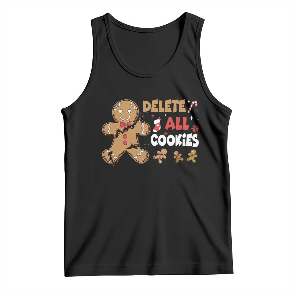 Funny Christmas Delete All Cookies Tank Top Xmas Gingerbread TS11 Black Print Your Wear