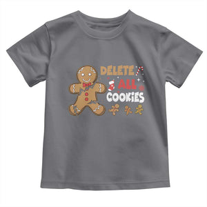 Funny Christmas Delete All Cookies Toddler T Shirt Xmas Gingerbread TS11 Charcoal Print Your Wear