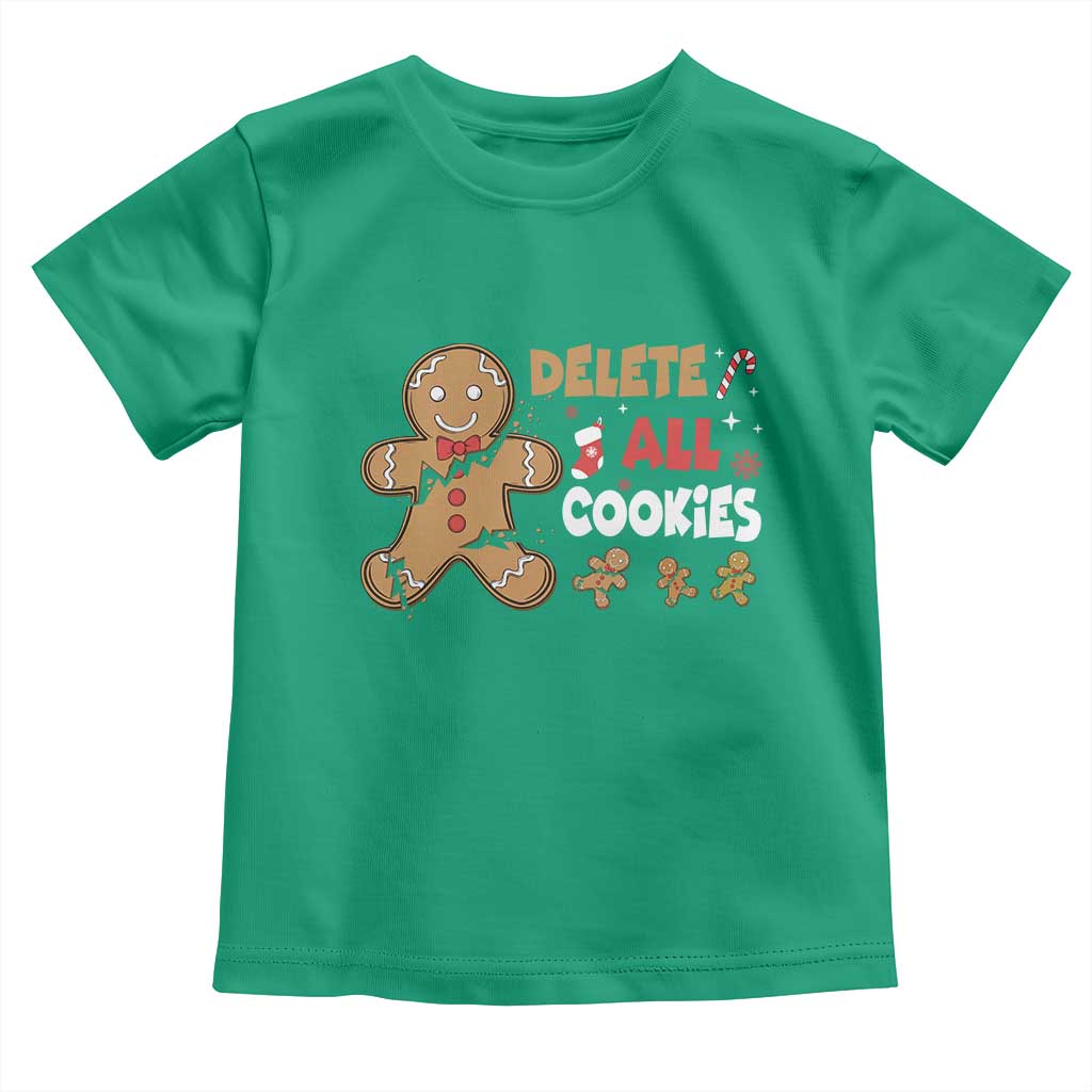 Funny Christmas Delete All Cookies Toddler T Shirt Xmas Gingerbread TS11 Irish Green Print Your Wear