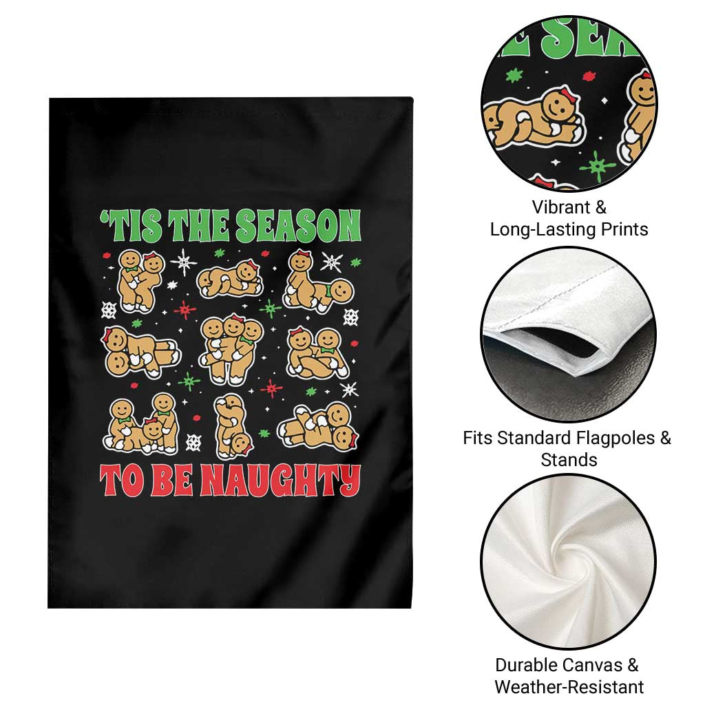 Funny Xmas Tis The Season To Be Naughty Garden Flag Xmas Adult Humor Gingerbread TS11 Print Your Wear