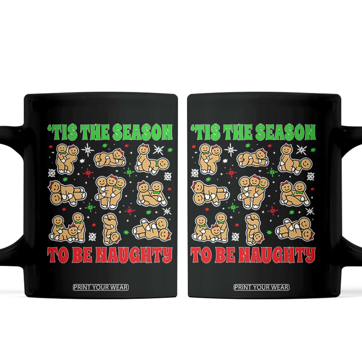 Funny Xmas Tis The Season To Be Naughty Coffee Mug Xmas Adult Humor Gingerbread TS11 Black Print Your Wear