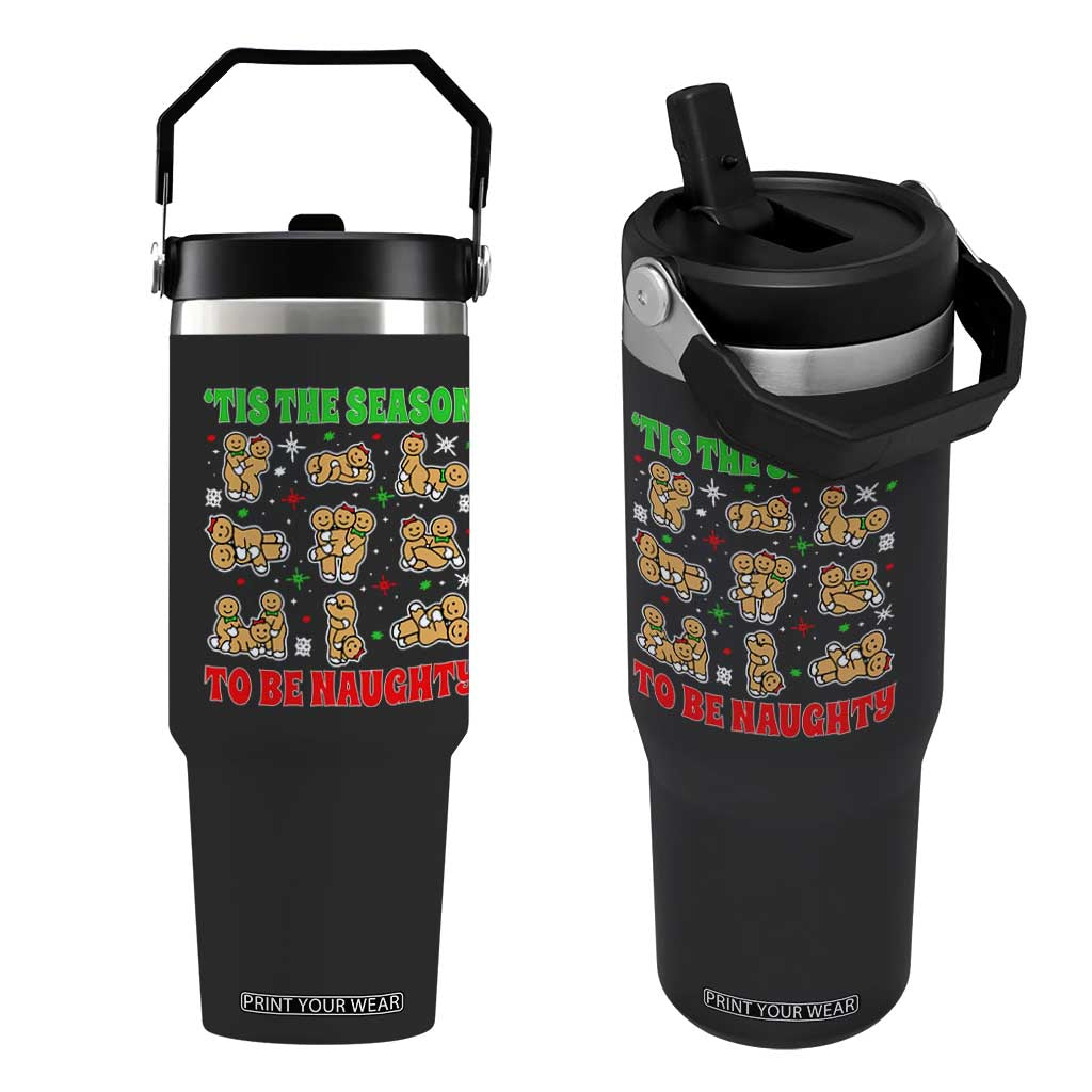 Funny Xmas Tis The Season To Be Naughty Flip Straw Tumbler Xmas Adult Humor Gingerbread TS11 One Size: 30 oz Black Print Your Wear