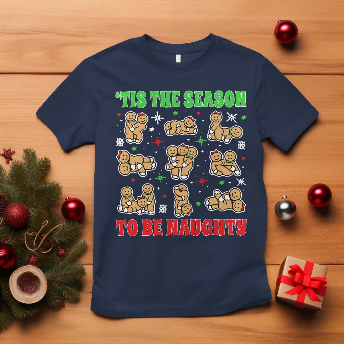 Funny Xmas Tis The Season To Be Naughty T Shirt Xmas Adult Humor Gingerbread TS11 Navy Print Your Wear