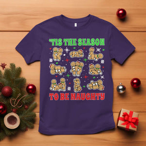 Funny Xmas Tis The Season To Be Naughty T Shirt Xmas Adult Humor Gingerbread TS11 Purple Print Your Wear