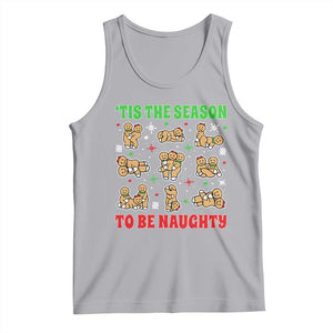 Funny Xmas Tis The Season To Be Naughty Tank Top Xmas Adult Humor Gingerbread TS11 Athletic Heather Print Your Wear