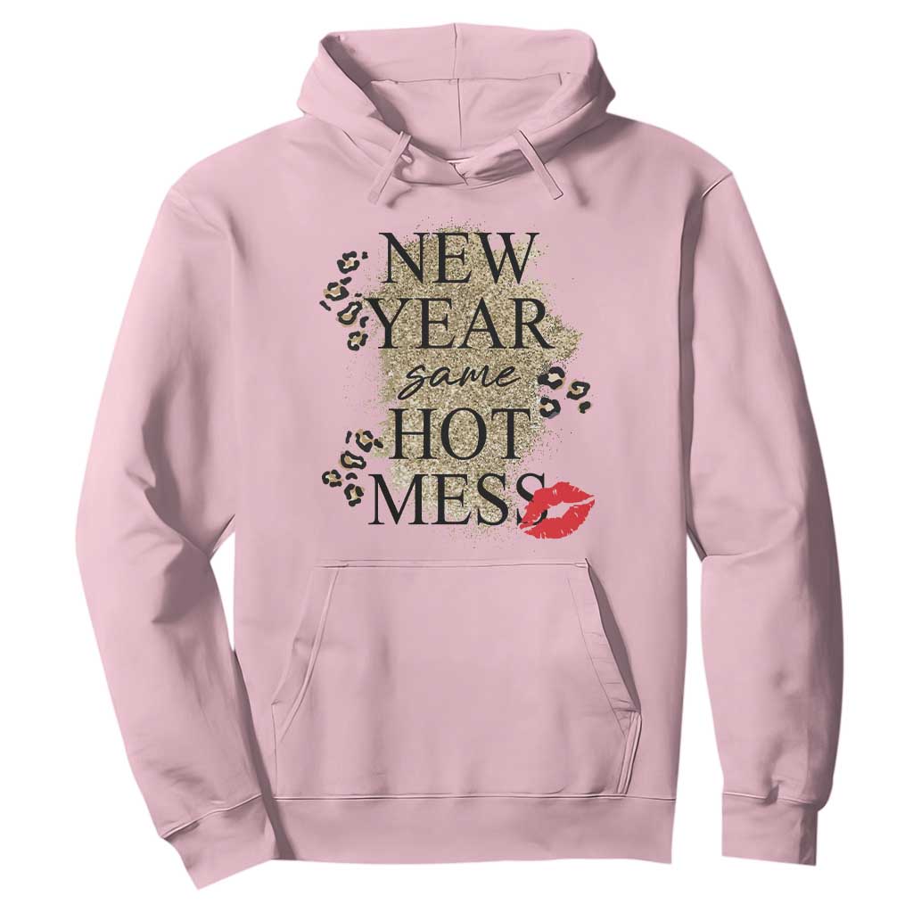 Funny New Year Same Hot Mess Hoodie New Year's Eve Resolutions Red Lips TS11 Light Pink Print Your Wear
