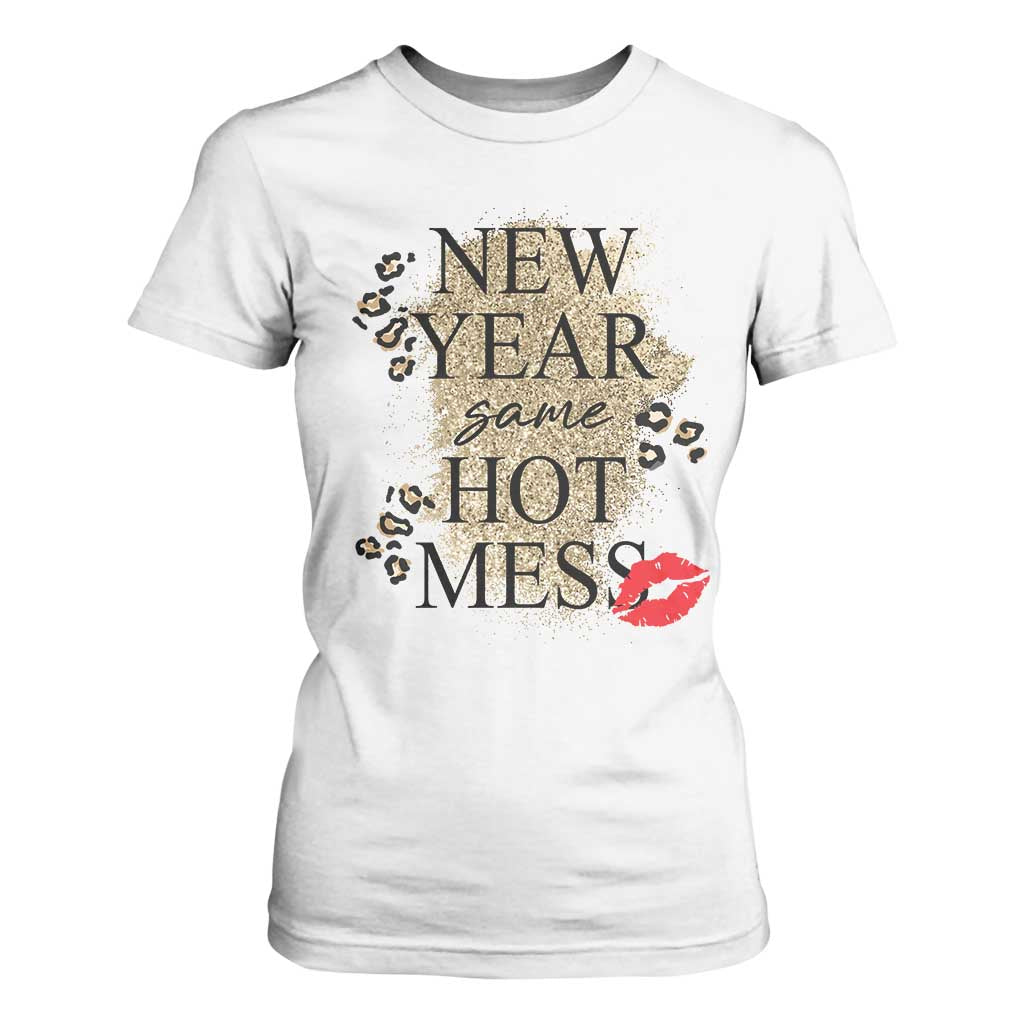 Funny New Year Same Hot Mess T Shirt For Women New Year's Eve Resolutions Red Lips TS11 White Print Your Wear