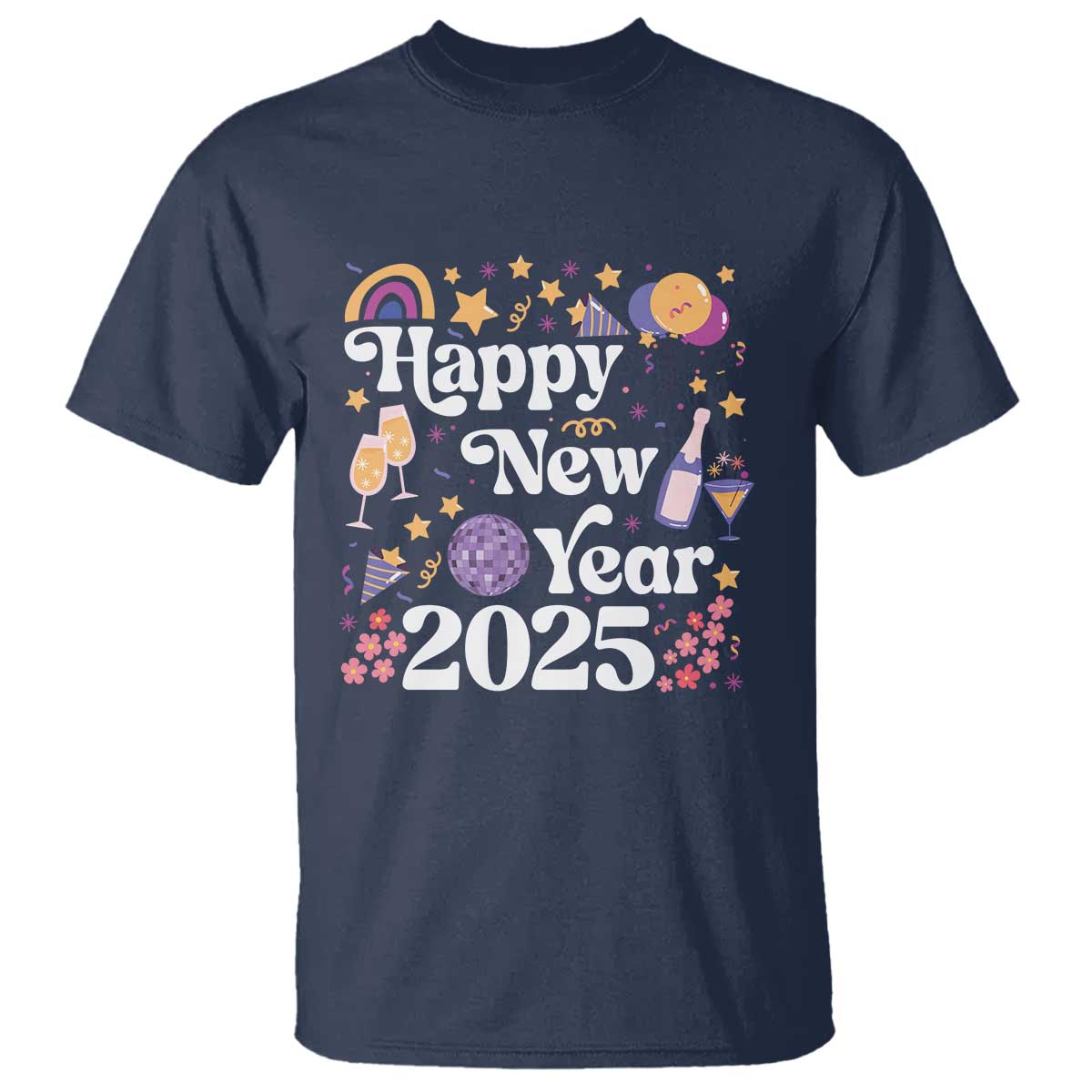 Happy New Year 2025 T Shirt Cute New Year's Eve Party TS11 Navy Print Your Wear