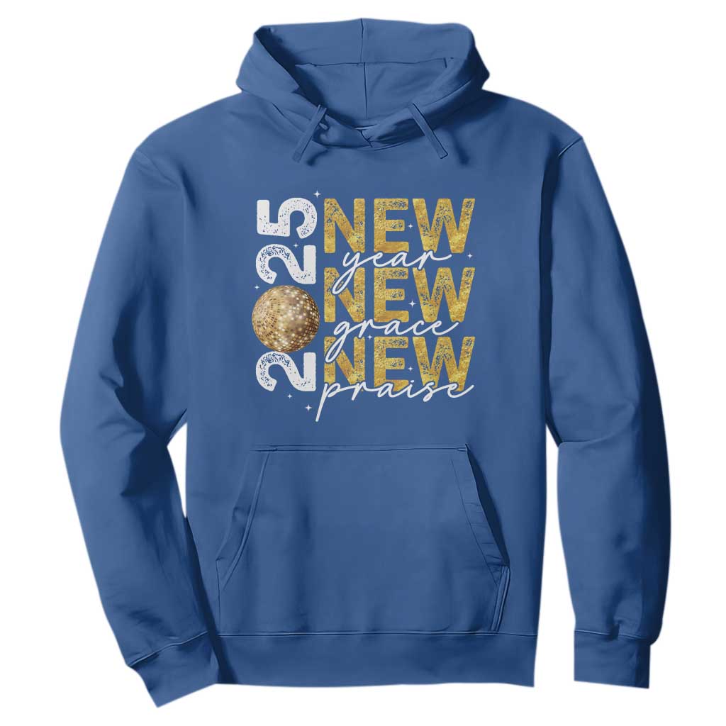 New Year New Grace New Praise 2025 Hoodie TS11 Royal Blue Print Your Wear