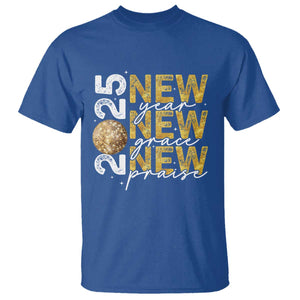 New Year New Grace New Praise 2025 T Shirt TS11 Royal Blue Print Your Wear