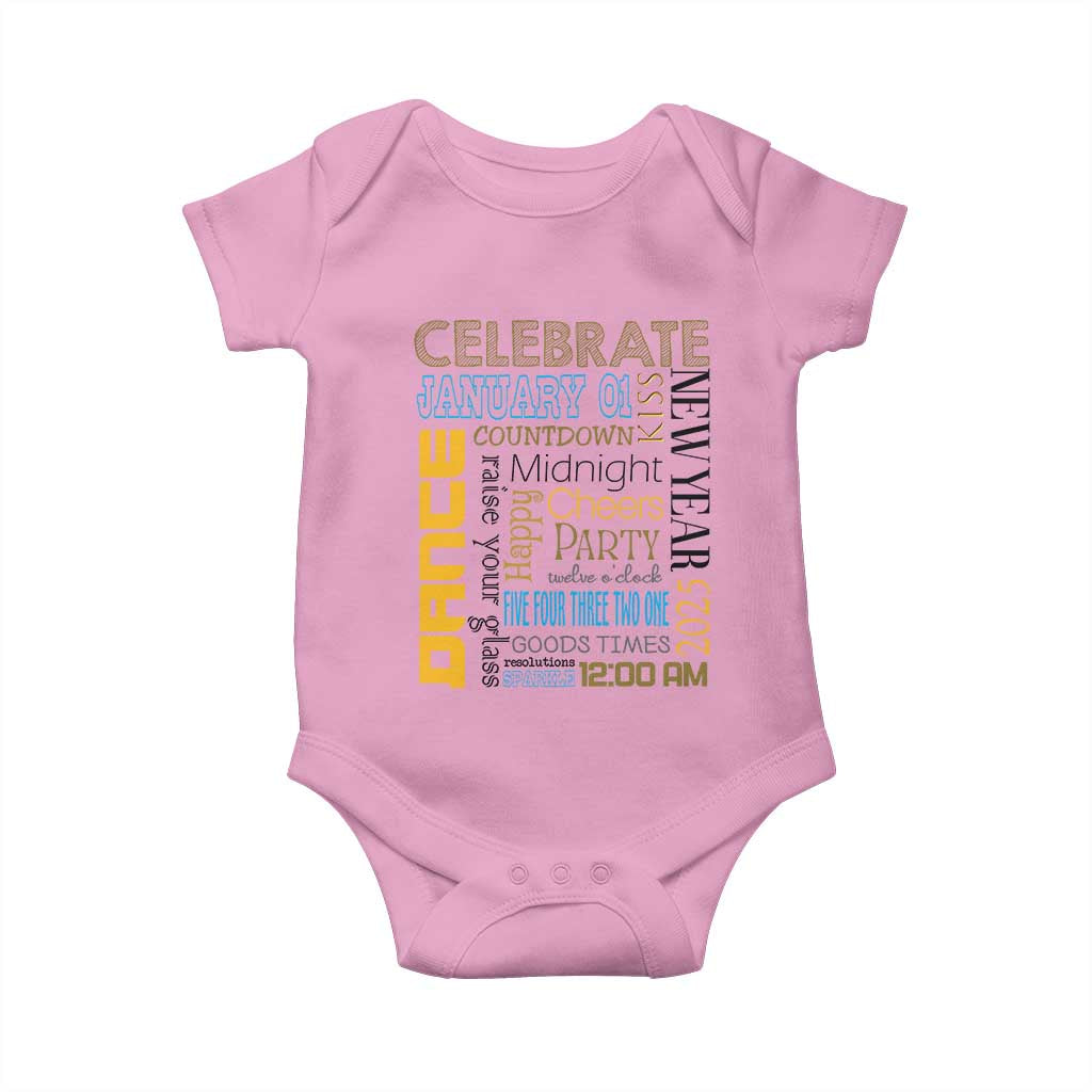 Happy New Year 2025 Baby Onesie New Year's Eve Activities TS11 Light Pink Print Your Wear