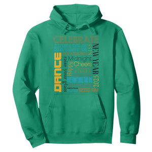 Happy New Year 2025 Hoodie New Year's Eve Activities TS11 Irish Green Print Your Wear