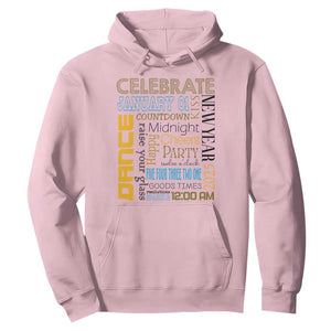 Happy New Year 2025 Hoodie New Year's Eve Activities TS11 Light Pink Print Your Wear