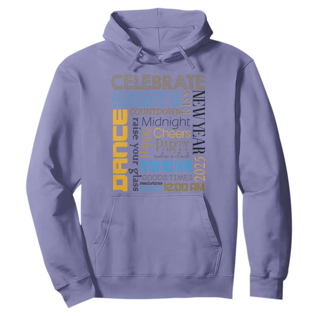 Happy New Year 2025 Hoodie New Year's Eve Activities TS11 Violet Print Your Wear