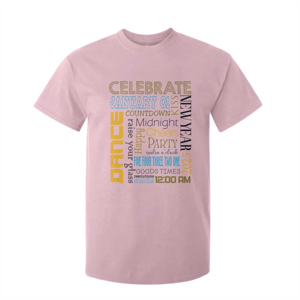 Happy New Year 2025 T Shirt For Kid New Year's Eve Activities TS11 Light Pink Print Your Wear
