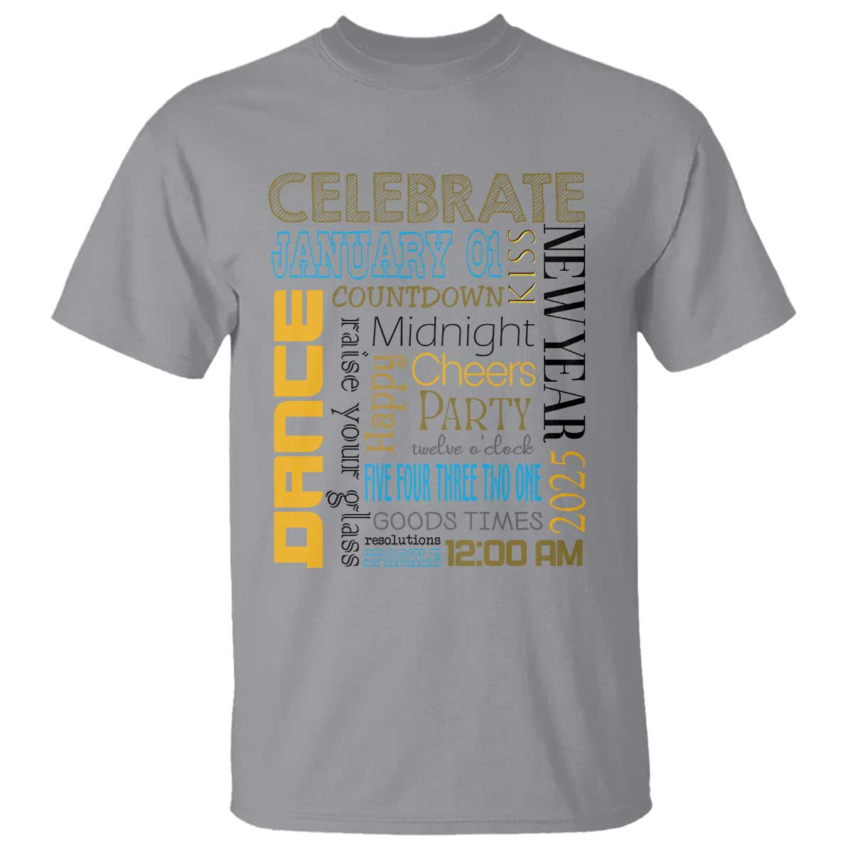 Happy New Year 2025 T Shirt New Year's Eve Activities TS11 Sport Gray Print Your Wear