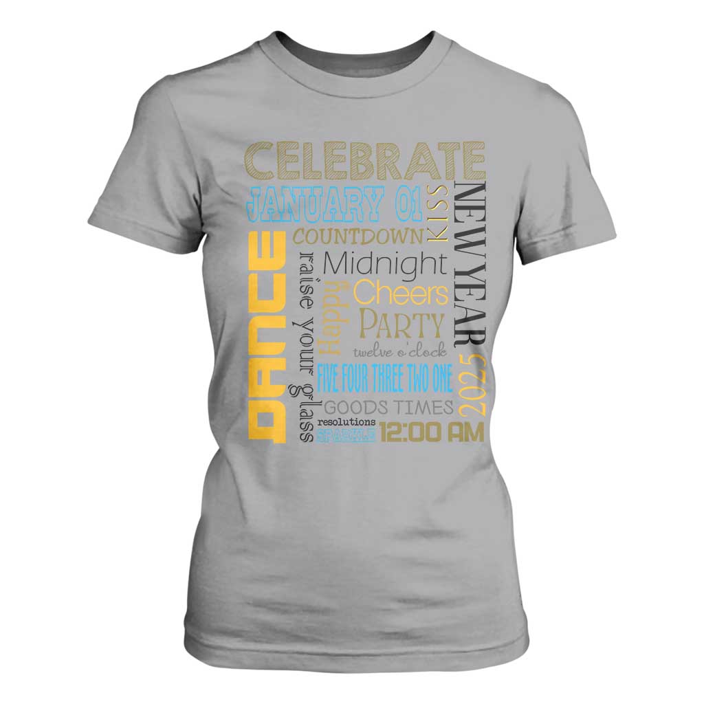 Happy New Year 2025 T Shirt For Women New Year's Eve Activities TS11 Sport Gray Print Your Wear