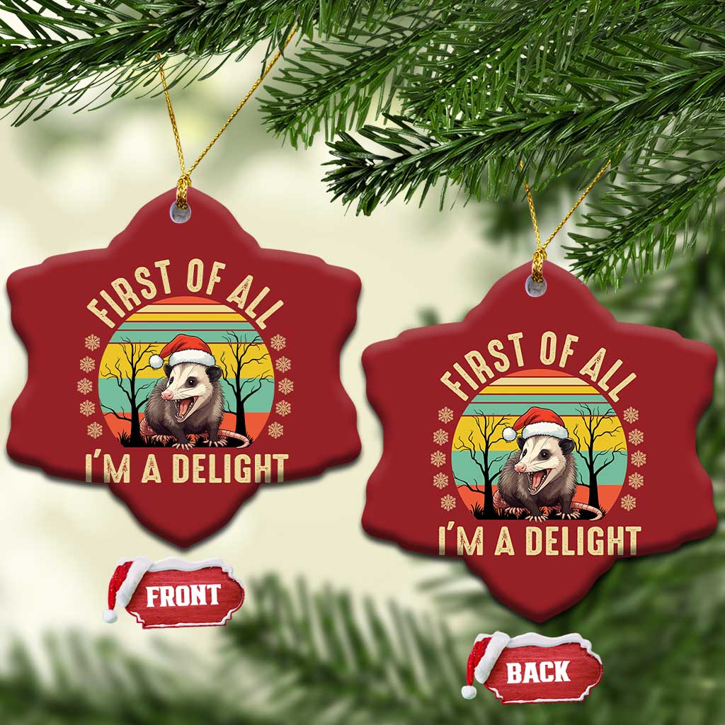 Funny First Of All I'm A Delight Christmas Ornament Angry Opossum Possum Xmas TS11 Snow Flake Red Print Your Wear
