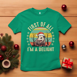 Funny First Of All I'm A Delight T Shirt Angry Opossum Possum Christmas TS11 Irish Green Print Your Wear