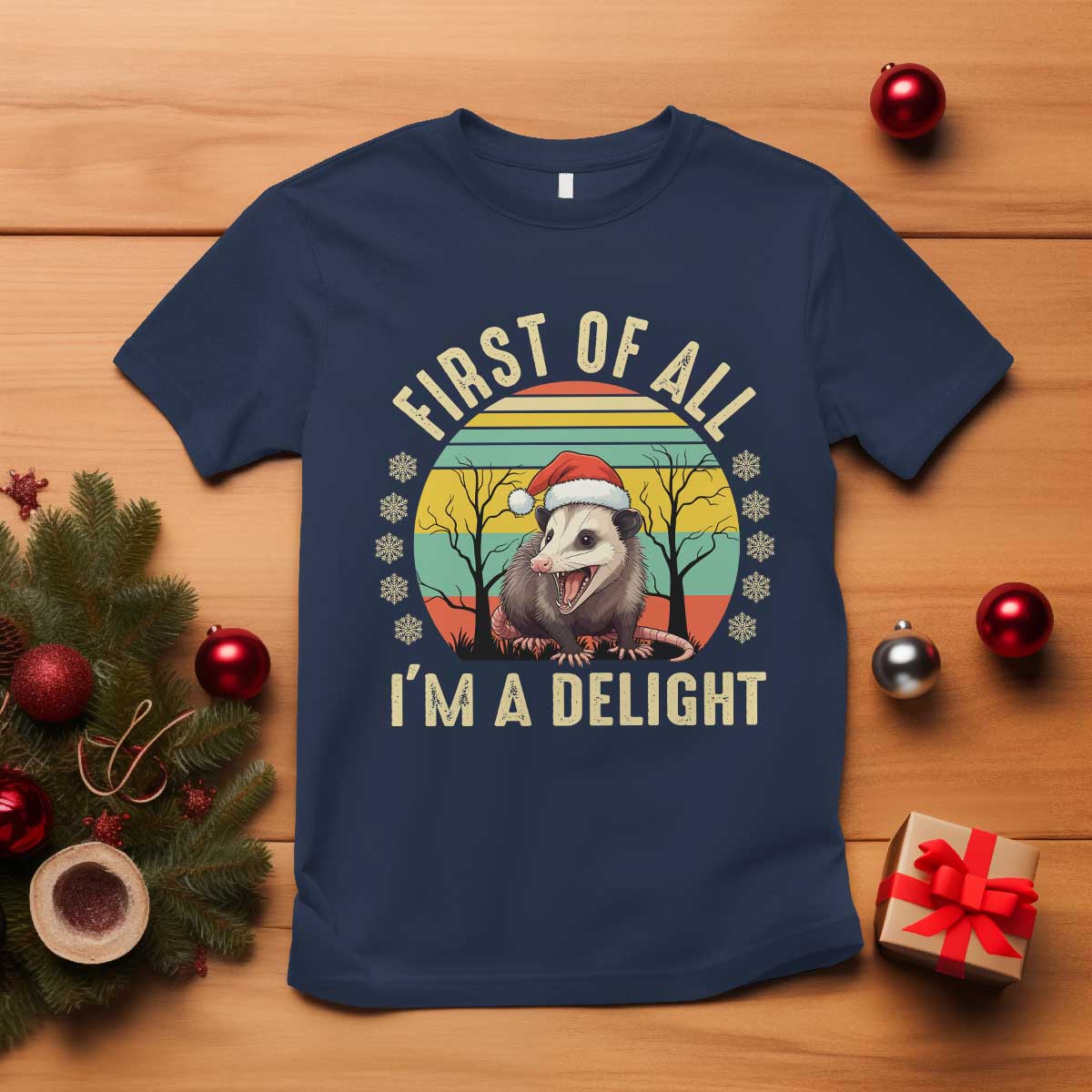 Funny First Of All I'm A Delight T Shirt Angry Opossum Possum Christmas TS11 Navy Print Your Wear