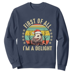 Funny First Of All I'm A Delight Sweatshirt Angry Opossum Possum Christmas TS11 Navy Print Your Wear
