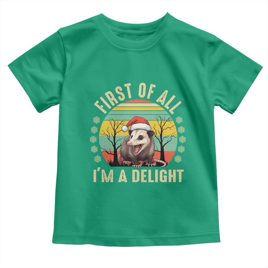 Funny First Of All I'm A Delight Toddler T Shirt Angry Opossum Possum Christmas TS11 Irish Green Print Your Wear