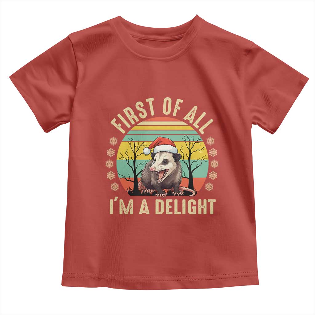Funny First Of All I'm A Delight Toddler T Shirt Angry Opossum Possum Christmas TS11 Red Print Your Wear