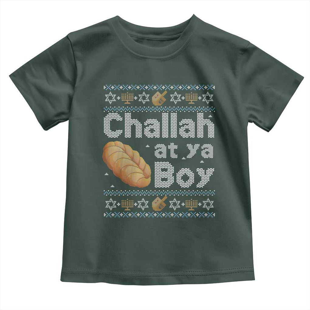 Funny Hanukkah Toddler T Shirt Challah At Ya Boy Jewish Holiday TS11 Dark Forest Green Print Your Wear