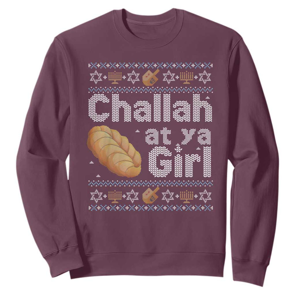Funny Hanukkah Sweatshirt Challah At Ya Girl Jewish Holiday TS11 Maroon Print Your Wear