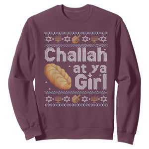 Funny Hanukkah Sweatshirt Challah At Ya Girl Jewish Holiday TS11 Maroon Print Your Wear
